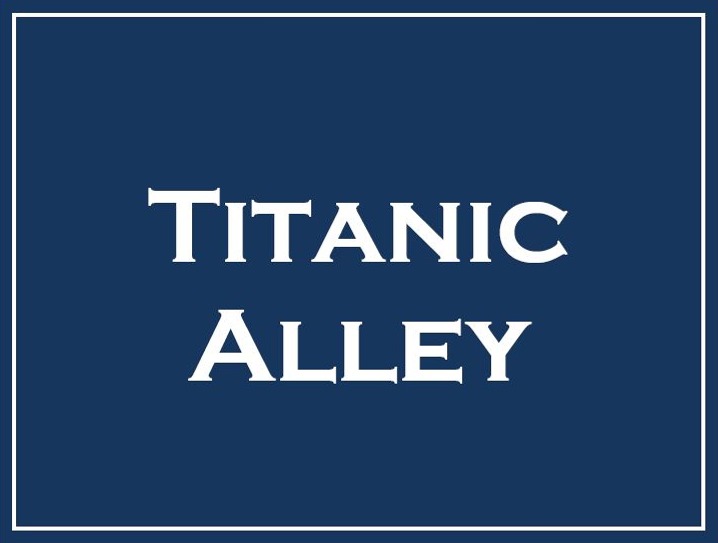 Titanic Alley